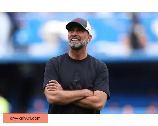 克洛普战术适配利物浦近期表现持续提升，球队竞争力增强